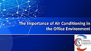 The Importance of Air Conditioning in the Office Environment