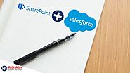 Advantages of Integrating Salesforce to SharePoint