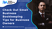 Check Out Small Business Bookkeeping Tips for Business Owners