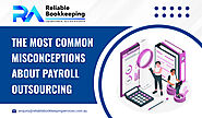 The Most Common Misconceptions about Payroll Outsourcing