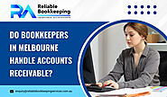 Do Bookkeepers in Melbourne Handle Accounts Receivable?