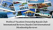 Royals Club International Free Vouchers & Vacation Ownership