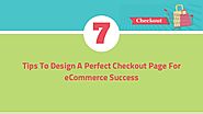 Tips To Design A Perfect Checkout Page For eCcommerce Success