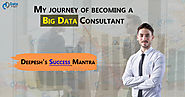 Dream it! Believe it! Build it! - Story of a Big Data Consultant - DataFlair