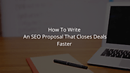 Essential Guide To Create A Winning SEO Proposal