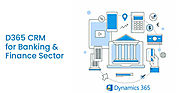 How Microsoft Dynamics CRM helps Banking and Finance Sector