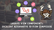 Laravel View Components: Excellent Alternative of View Composers