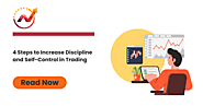 4 Effective Steps to Boost Discipline & Self-Control in Trading | NTA®