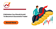 8 mistakes you should avoid to become a successful trader | NTA®