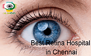 Best Retina Hospital in Chennai