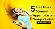 5 Best Music Streaming Services/apps to listen to songs online Free