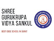 Shree Gurukrupa Vidya Sankul - Best School In Surat