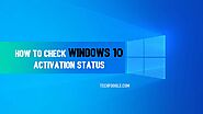 How To Check Windows 10 Activation Status [Step By Step] - Tech Foogle