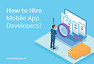How to hire Mobile App Developers? - App Design & Development