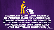 5. These residential cleaning services have teams of highly trained and reliable people who understand cleaning and a...