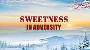 God With Me | Christian Movie "Sweetness in Adversity" | The Lord Jesus Is My Strength and My Rock | GOSPEL OF THE DE...
