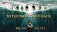 Christian Movie | Chronicles of Religious Persecution in China "To the Brink and Back" (Documentary)