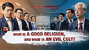 Christian Movie Clip (3) - What Is a Good Religion, and What Is an Evil Cult?