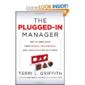 The Plugged-In Manager by Terri L Griffith