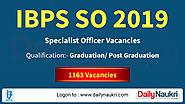 IBPS SO Exam 2019 - 1163 Specialist Officer Vacancies