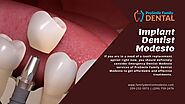 Why do you need dental implants from dentist Modesto professionals?
