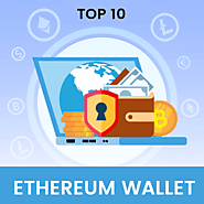 Top 10 Ethereum Wallets to Watch Out for in 2019 | Invest In Ethereum