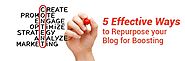 5 Effective Ways to Repurpose Blog for Boosting Traffic | Content Marketing