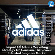 Impact Of Adidas Marketing Strategy On Consumer Behaviour In United Kingdom Market