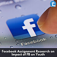Facebook Assignment: Research on Impact of FB on Youth
