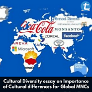 Cultural Diversity essay on Importance of Cultural differences for Global MNCs | Total Assignment Help