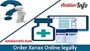 Order Xanax Online Legally :: Buy Xanax Online -AmbienInfo.Com
