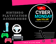 Cyber Monday Sale upto 70% off on Nintendo Play station Accessories