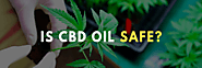 Information about the Legality and Safety of CBD Oil