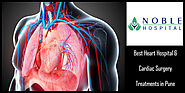 Best Heart Hospital & Cardiac Surgery Treatments in Pune | Noble Hospital