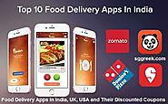 Top Food Delivery Apps in India, UK, USA and Their Discounted Coupons