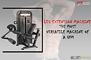 Website at http://www.fitking.in/blog-description/leg-extension-machine-the-most-versatile-machine-of-a-gym/evost/6/8143