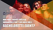 How Many Friends Could an Indianapolis Party Bus Hold for a Bachelorette Event?