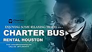 Enjoying Some Relaxing Travel with a Charter Bus Rental Houston