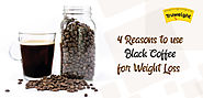 Know The Reasons Why Black Coffee for Weight Loss & It's Health Benefits