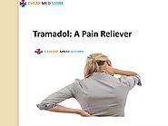 Tramadol: A Pain Reliever