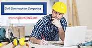 Looking for the Top Civil Construction Companies in Delhi?