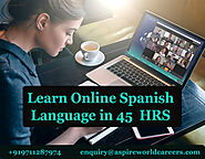 Learn Online Spanish Language in 45 HRS | Aspire world Immigration