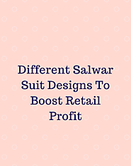 Wholesale Salwar Suit Designs To Boost Your Retail Profit