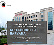 GD Goenka – The Best School in Haryana for All-Round Development