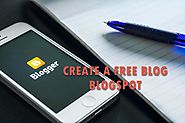 How to Create a Free Blog on BlogSpot (Google Blogger)? ✅