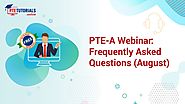 Pte-A Webinar: Frequently Asked Questions (August)