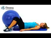 Total Body Exercise Ball Workout Video - Express 10 Minute Physioball Workout Routine