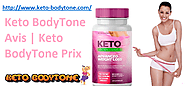 Keto BodyTone Avis: Burn Excess Fat With Keto BodyTone Prix - keto-bodytone-com.over-blog.com