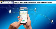 How To Make Wire Transfer From India To Canada Money Transfer