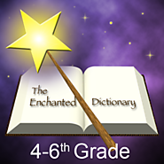 Enchanted Dictionary 4-6th Grade